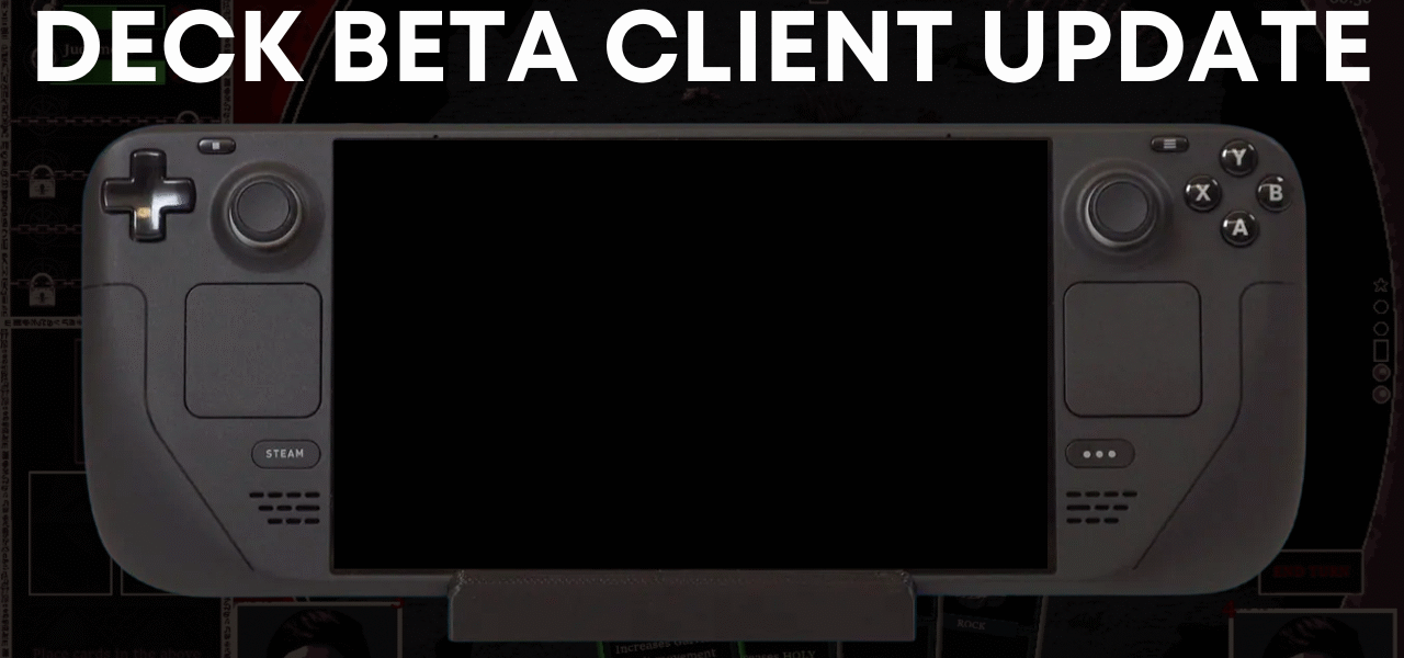 Steam Deck handheld console with a blank central display and the title “Deck Beta Client Update” above it.